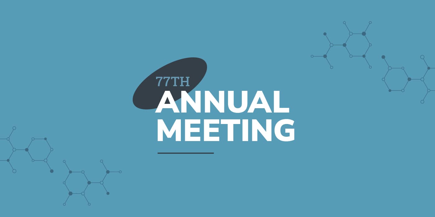 The words: 77th Annual Meeting on a light blue background with molecule symbols.